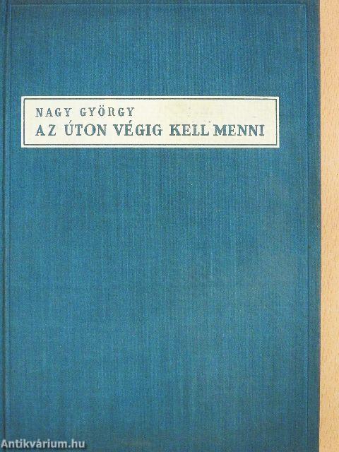 Az úton végig kell menni