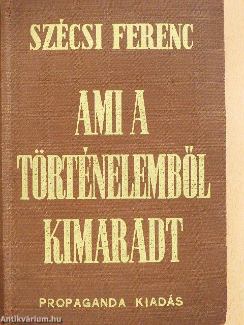 Ami a történelemből kimaradt