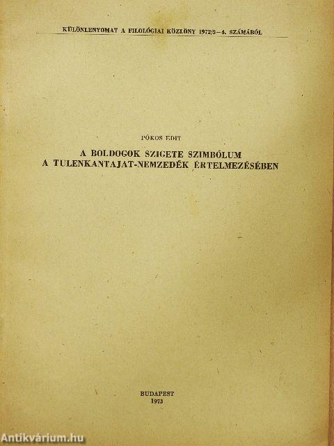 A boldogok szigete szimbólum a Tulenkantajat-nemzedék értelmezésében