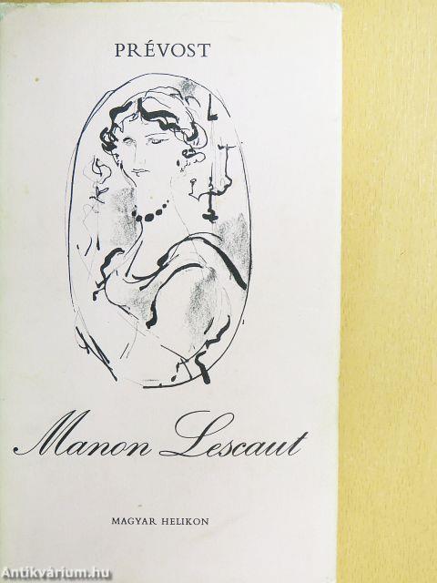 Manon Lescaut és Des Grieux lovag története