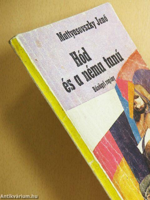 Hód és a néma tanú