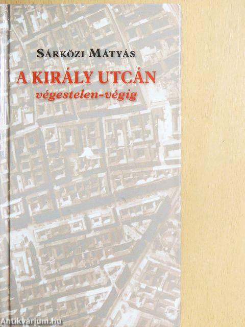 A Király utcán végestelen-végig