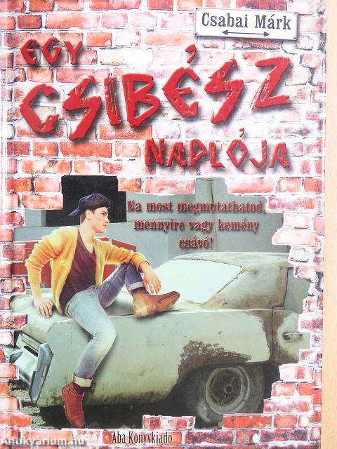 Egy csibész naplója