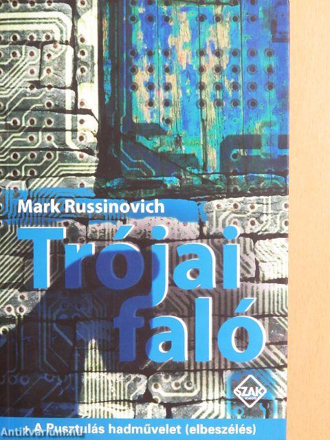 Trójai faló/A Pusztulás hadművelet