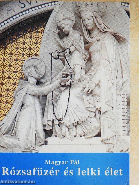 Rózsafüzér és lelki élet