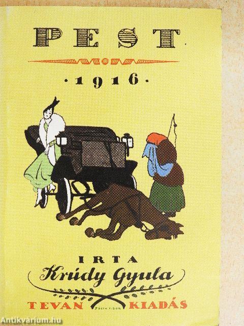 Pest, 1916