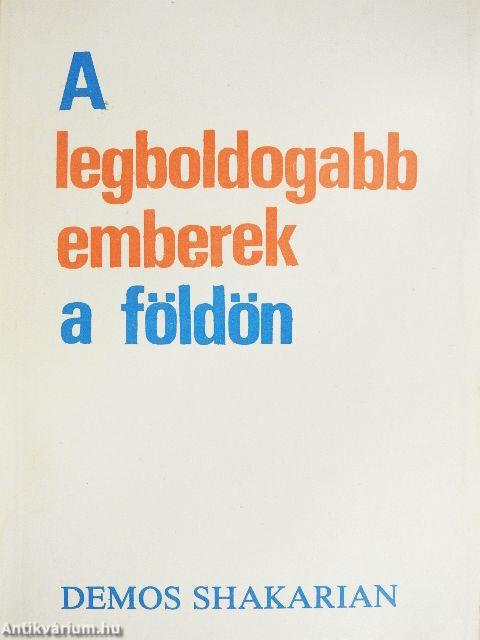 A legboldogabb emberek a földön