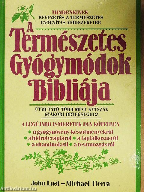 A Természetes Gyógymódok Bibliája