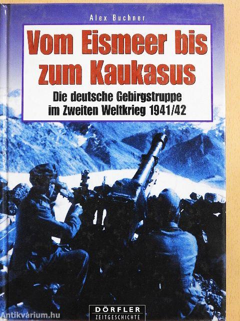 Vom Eismeer bis zum Kaukasus