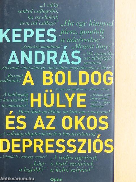 A boldog hülye és az okos depressziós