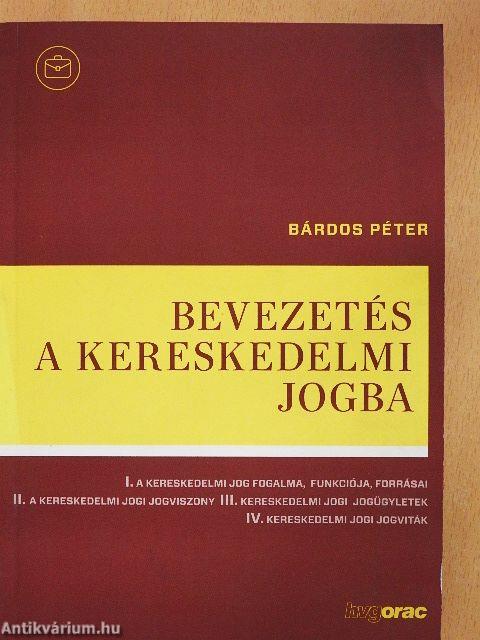 Bevezetés a kereskedelmi jogba