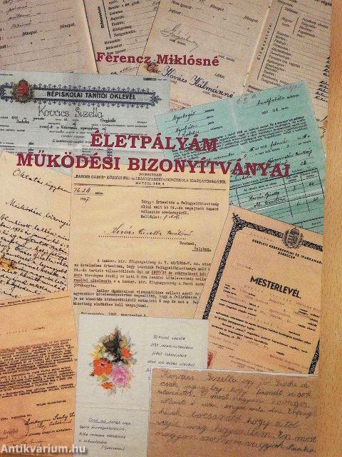 Életpályám működési bizonyítványai