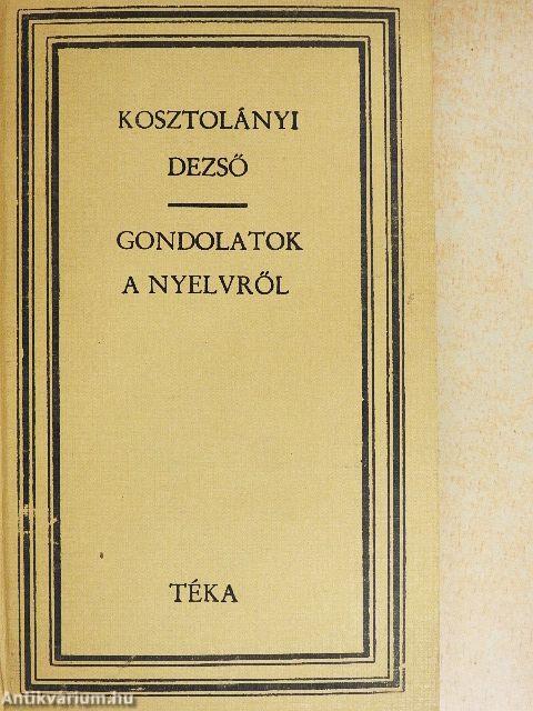 Gondolatok a nyelvről