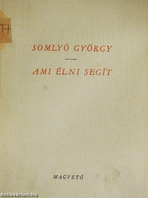 Ami élni segít