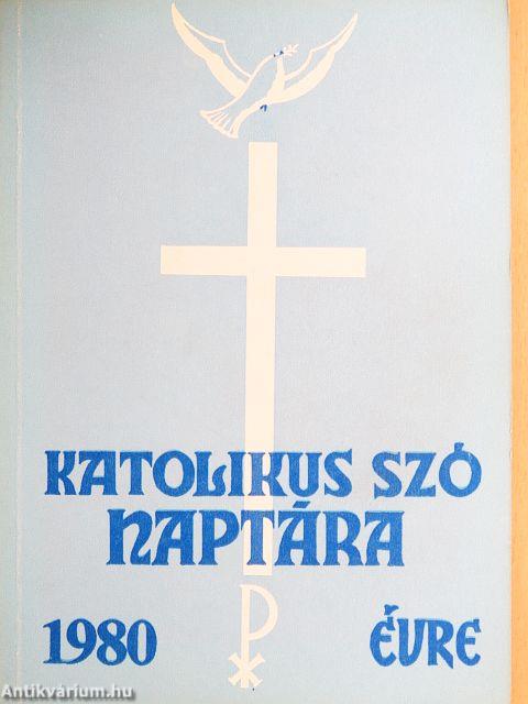 A Katolikus Szó naptára 1980. évre
