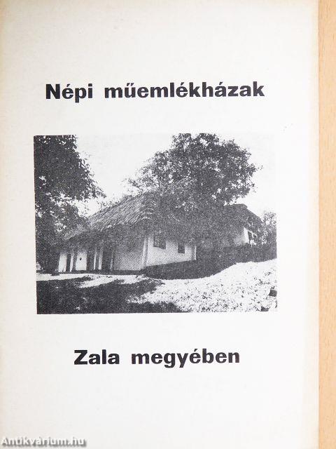 Népi műemlékházak Zala megyében