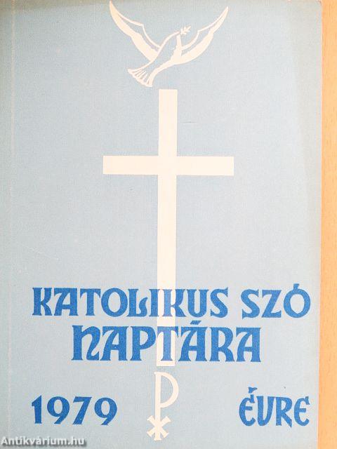 A Katolikus Szó naptára 1979. évre