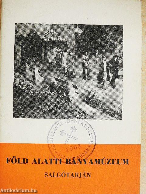 Föld alatti bányamúzeum - Salgótarján
