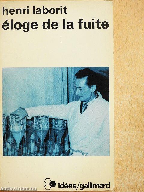 Éloge de la Fuite