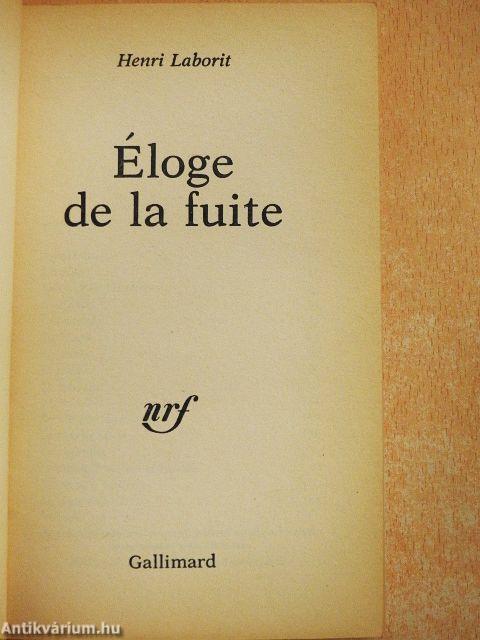 Éloge de la Fuite