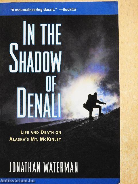 In the Shadow of Denali