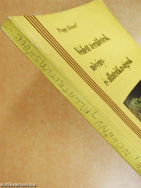 Védett területek, növény- és állatritkaságok