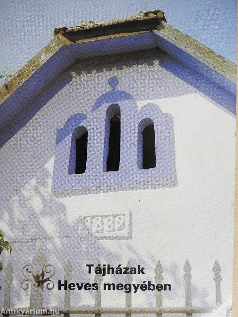 Tájházak Heves megyében