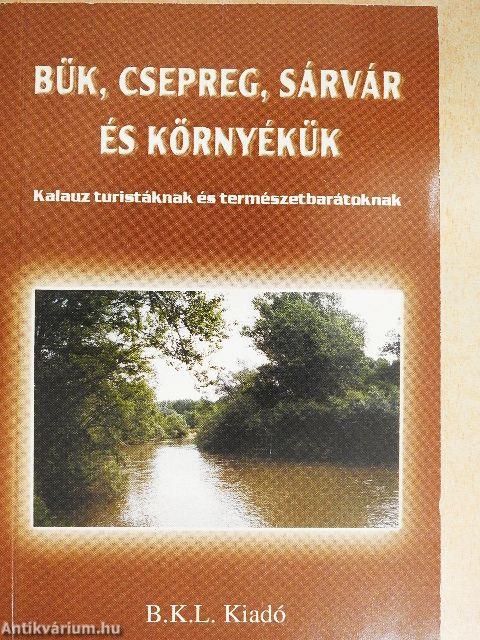 Bük, Csepreg, Sárvár és környékük