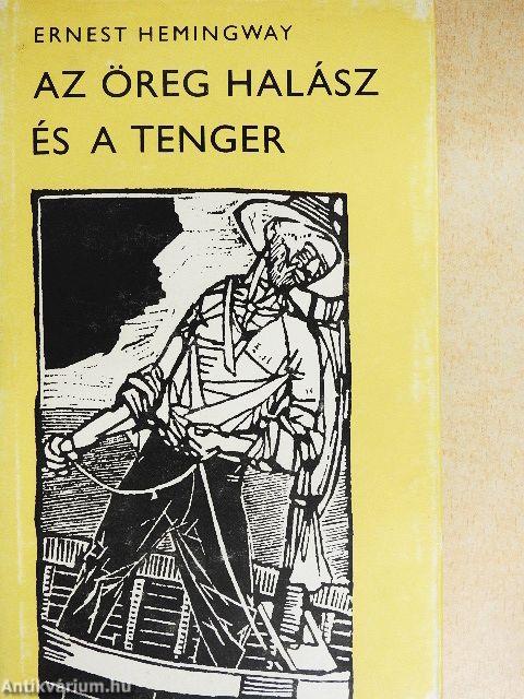 Az öreg halász és a tenger