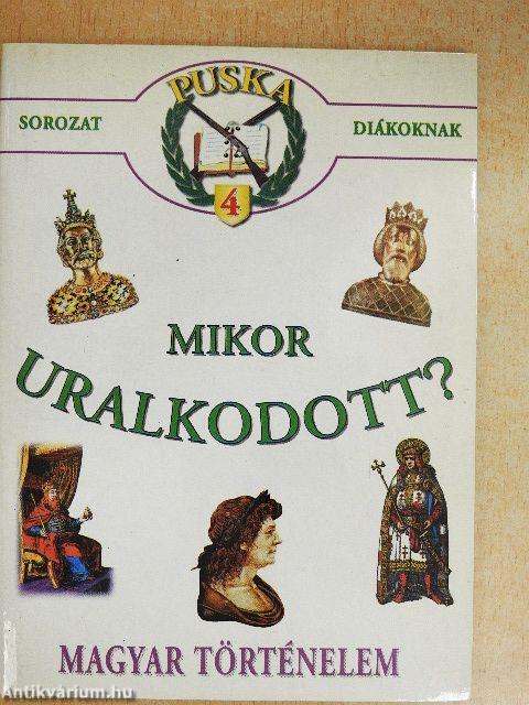 Mikor uralkodott?