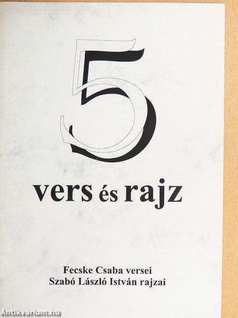 5 vers és rajz