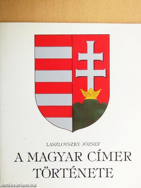 A magyar címer története