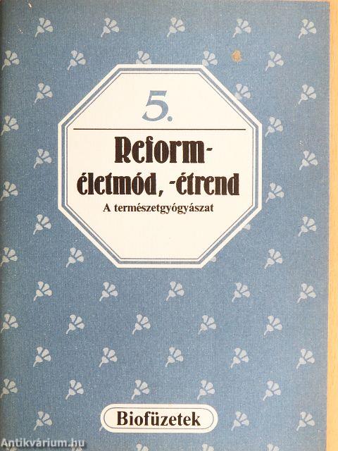 Reforméletmód, -étrend