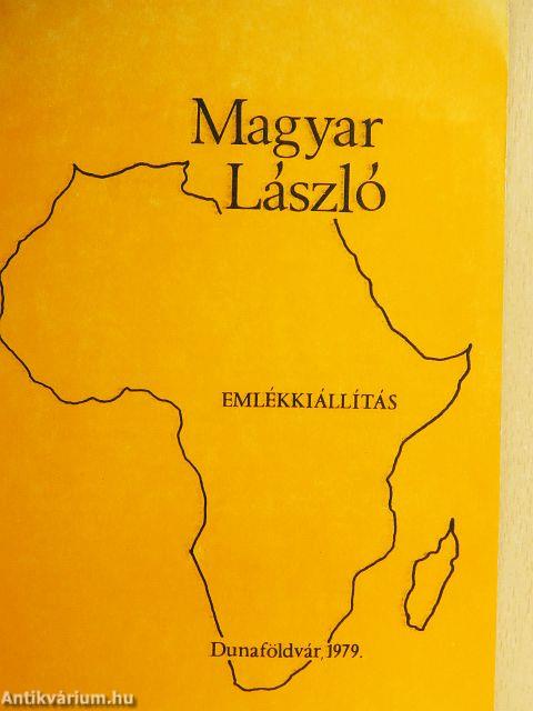 Magyar László emlékkiállítás