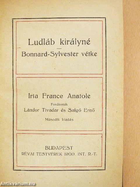 Ludláb királyné/Bonnard-Sylvester vétke