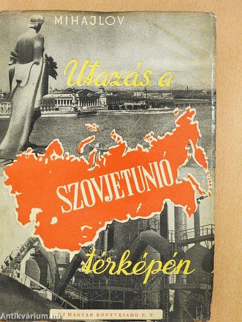 Utazás a Szovjetúnió térképén