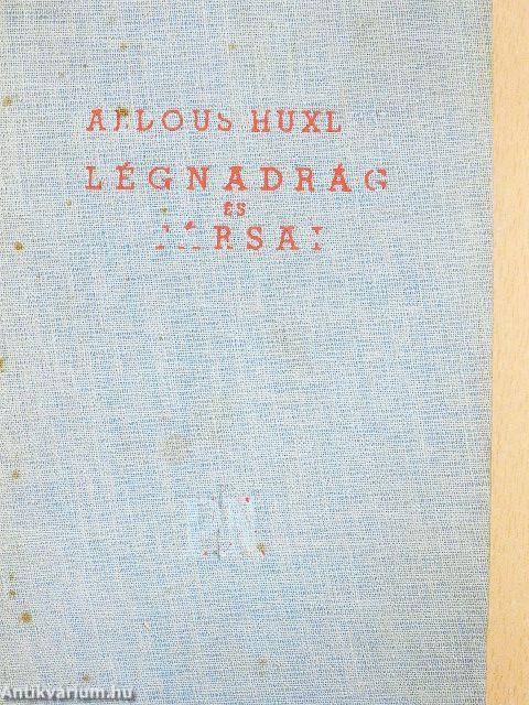 Légnadrág és társai