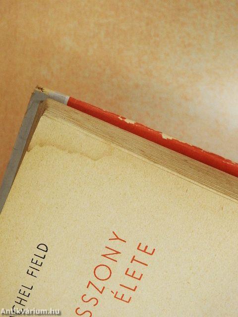 Egy asszony három élete I-II.