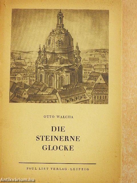 Die Steinerne Glocke