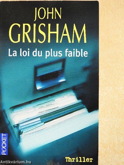 La loi du plus faible