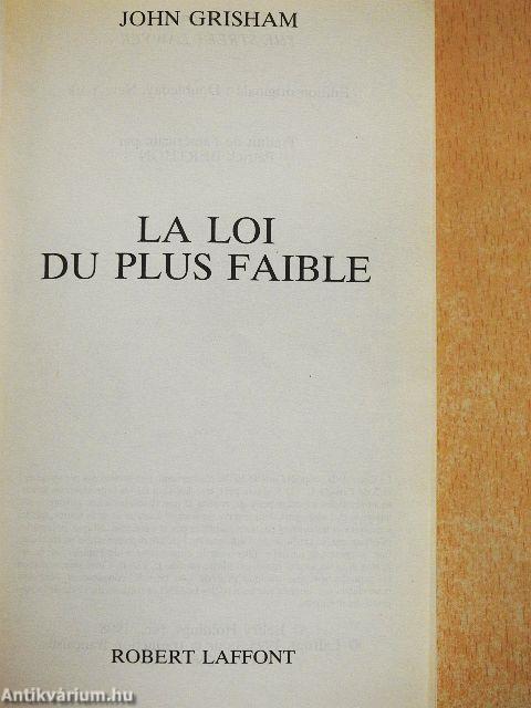 La loi du plus faible