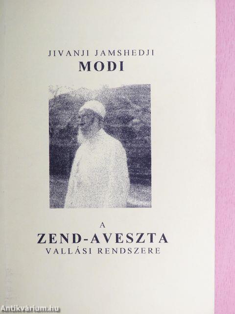 A Zend-Aveszta vallási rendszere