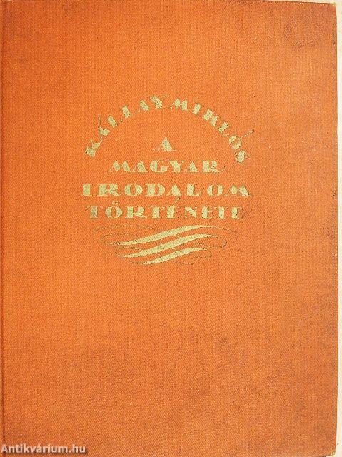 A magyar irodalom története I-III.