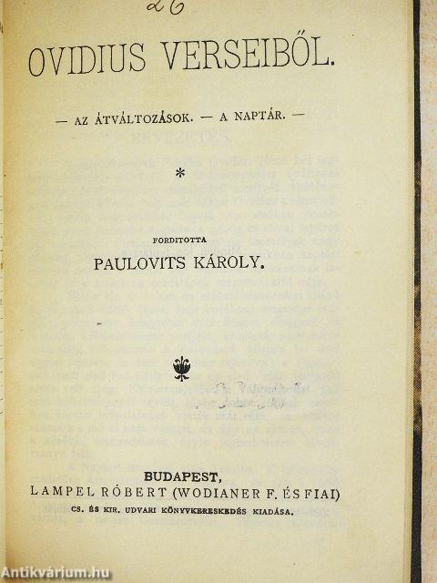 Berzsenyi báró és családja I./Deák Ferenc husvéti czikke és a kiegyezést védő beszéde/Hindenburg/Szemelvények Bonfiniból/Német balladák és románczok/Ovidius verseiből
