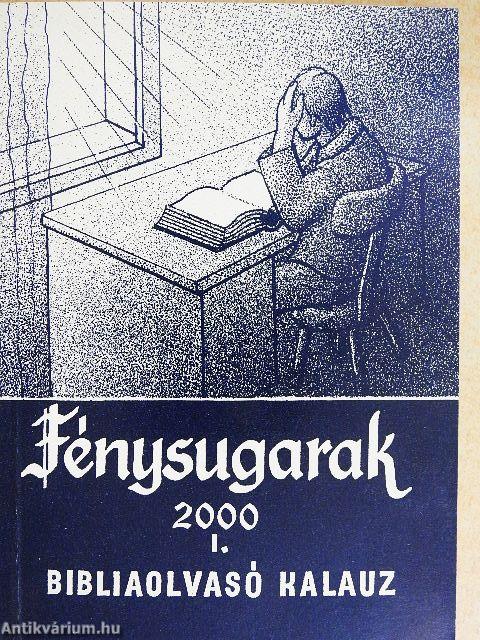 Fénysugarak 2000. I.