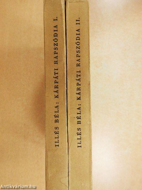 Kárpáti rapszódia I-II.