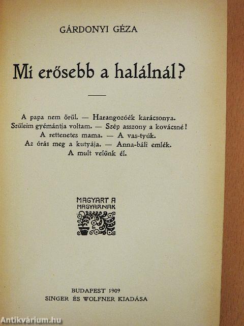 Mi erősebb a halálnál?