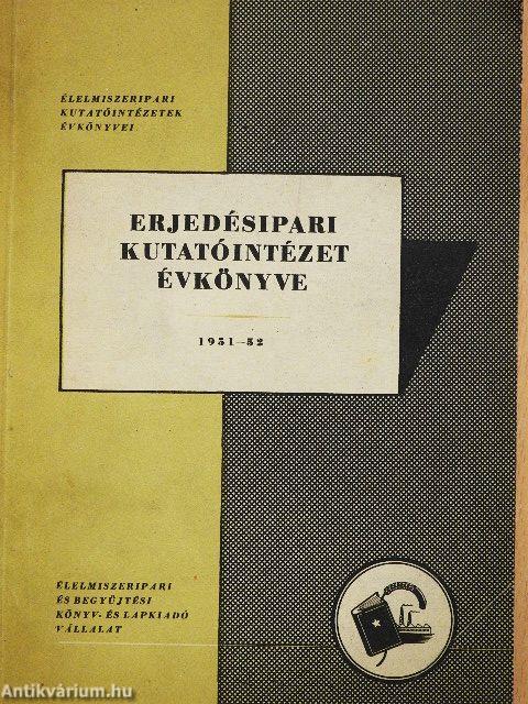Erjedésipari kutatóintézet évkönyve 1951-52