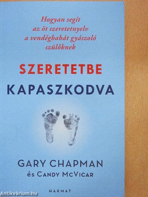 Szeretetbe kapaszkodva