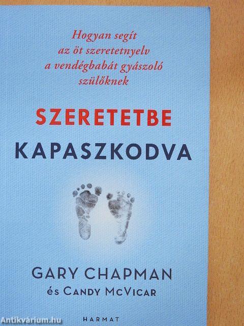 Szeretetbe kapaszkodva